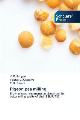 Pigeon pea milling By Sangani 9786138934370 (Paperback)