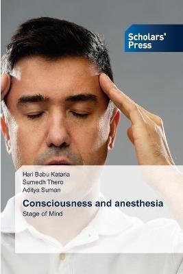 Consciousness and anesthesia By Kataria 9786138945031 (Paperback)