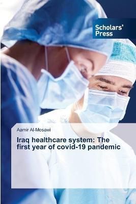 Iraq healthcare system By Al-Mosawi 9786138953128 (Paperback)