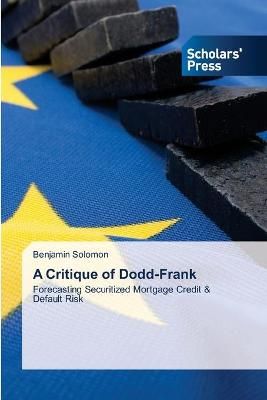 Critique of Dodd-Frank By Solomon 9786138953500 (Paperback)