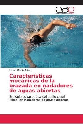 Características mecánicas de la brazada en nadadores de aguas abiertas