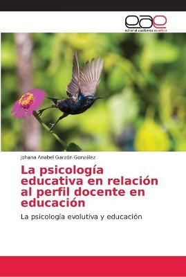 psicología educativa en relación al perfil docente en educación