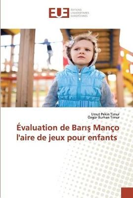 Évaluation de Bar?? Manço l'aire de jeux pour enfants By Pekin Timur