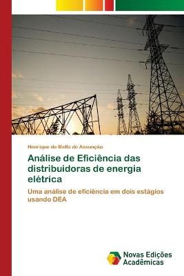 Analise de Eficiencia das distribuidoras de energia eletrica