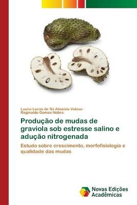 Producao de mudas de graviola sob estresse salino e aducao nitrogenada