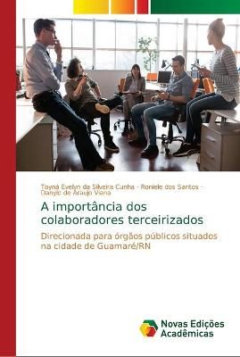 A importancia dos colaboradores terceirizados 9786139665136