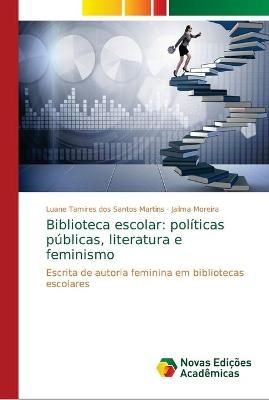 Biblioteca escolar By Luane Tamires Dos Santos Martins 9786139666867