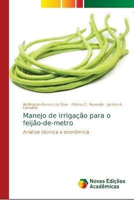 Manejo de irrigação para o feijão-de-metro By Gomes Da Silva