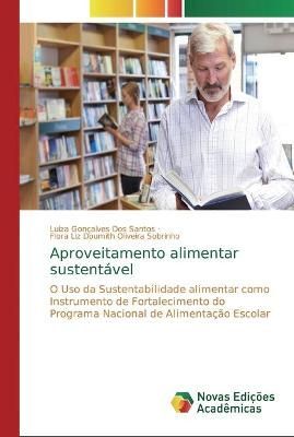 Aproveitamento alimentar sustentável By Gonçalves Dos Santos