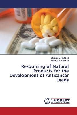 Resourcing of Natural Products for the Development of Anticancer Leads