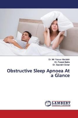 Obstructive Sleep Apnoea At a Glance By Abdullah 9786139934485