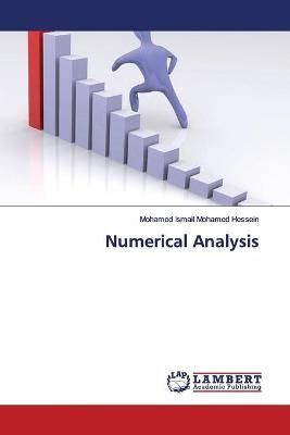 Numerical Analysis By Mohamed Hessein 9786139964727 (Paperback)