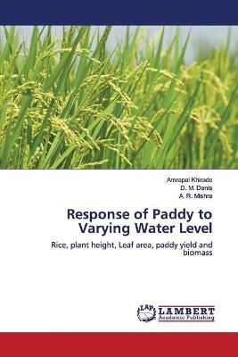 Response of Paddy to Varying Water Level By Khirade 9786139972517