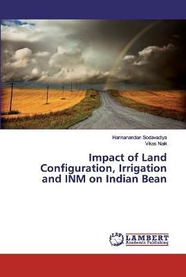 Impact of Land Configuration, Irrigation and INM on Indian Bean