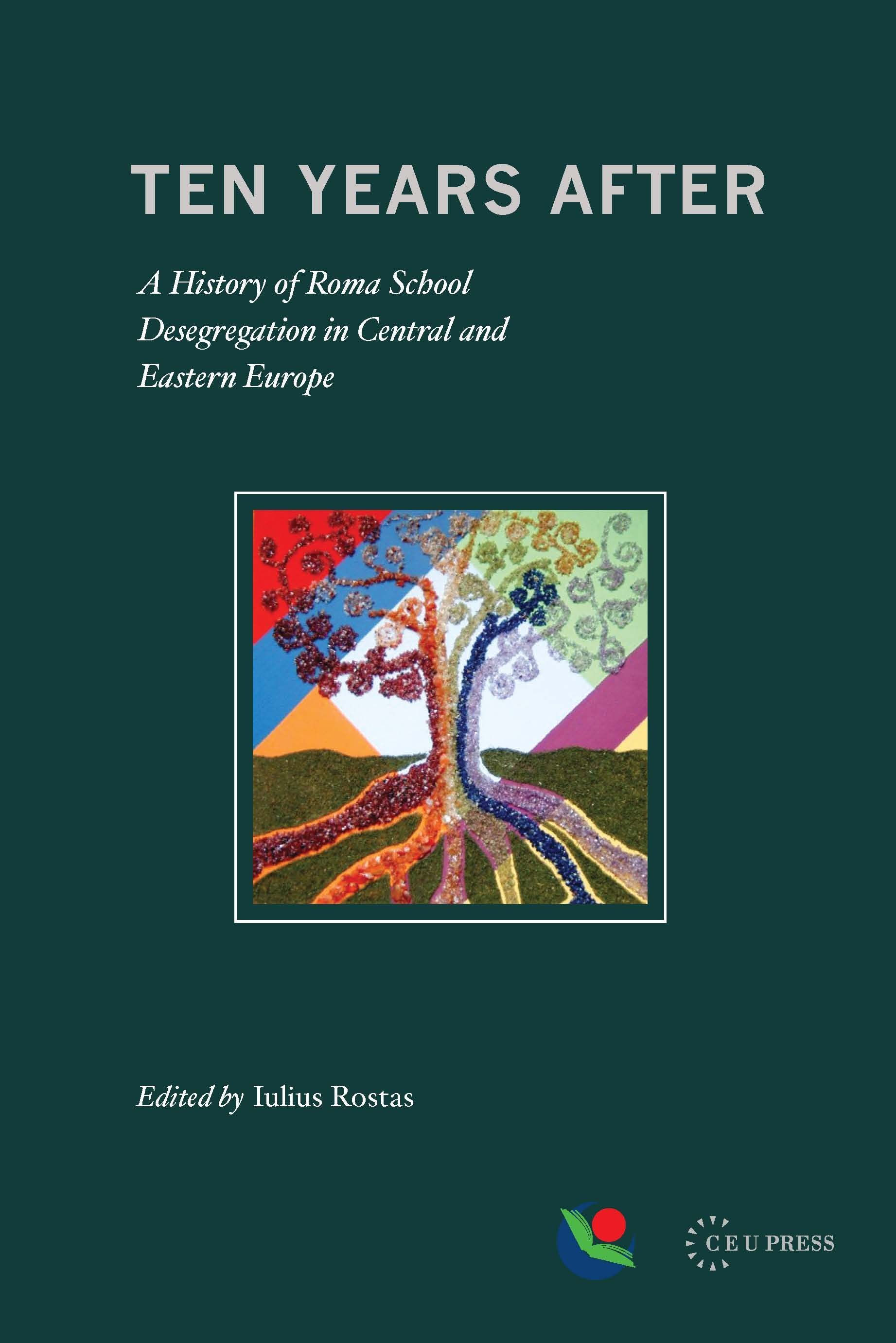 Ten Years After By Iulius Rostas 9786155225024 (Paperback)