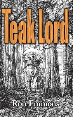 Teak Lord By Emmons 9786165935401 (Paperback)