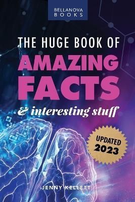 The Huge Book of Amazing Facts and Interesting Stuff 2023 (Paperback)