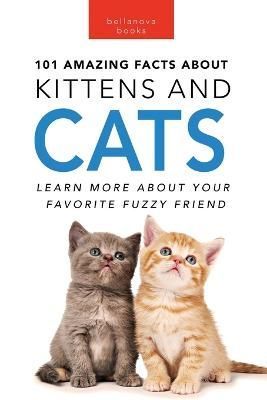 Cats 101 Amazing Facts about Cats By Kellett 9786192640668 (Paperback)