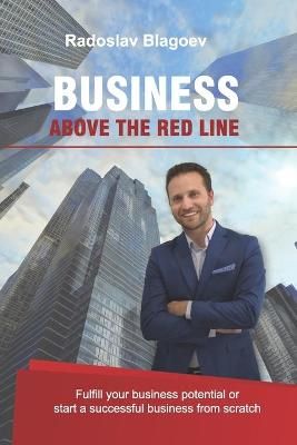 Business above the Red Line By Radoslav Blagoev 9786197060119