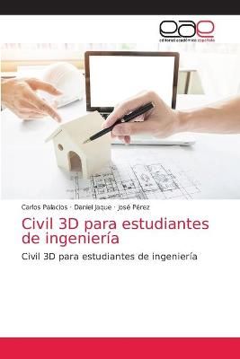Civil 3D para estudiantes de ingeniería By Palacios 9786200022752