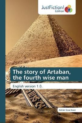 story of Artaban, the fourth wise man By Sosa Nuez 9786200111012