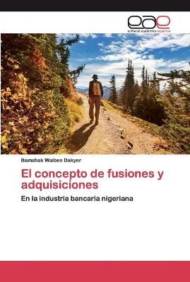 concepto de fusiones y adquisiciones By Dakyer 9786200382245