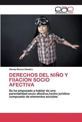Derechos del Niño Y Fiiacion Socio Afectiva By Blanco Donaire