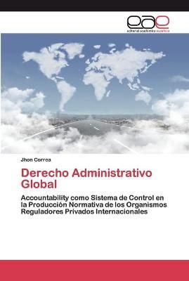 Derecho Administrativo Global By Correa 9786200397836 (Paperback)