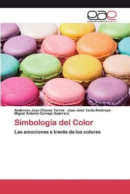 Simbología del Color By Chavez Torres 9786200404114 (Paperback)