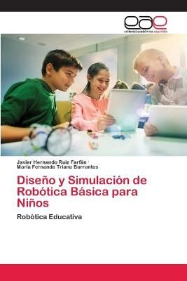 Diseño y Simulación de Robótica Básica para Niños By Ruiz Farfán