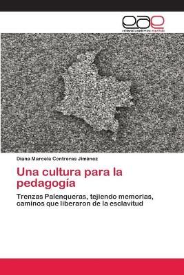 cultura para la pedagogía By Contreras Jiménez 9786200427342