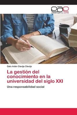 gestión del conocimiento en la universidad del siglo XXI (Paperback)