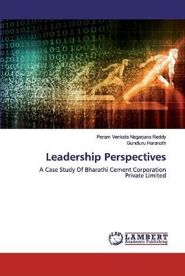 Leadership Perspectives By Nagarjuna Reddy 9786200456144 (Paperback)