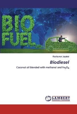 Biodiesel By Jayabal 9786200468505 (Paperback)