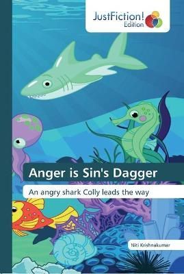 Anger is Sin's Dagger By Krishnakumar 9786200489302 (Paperback)