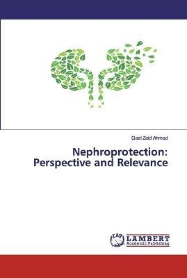 Nephroprotection By Ahmad 9786200503459 (Paperback)