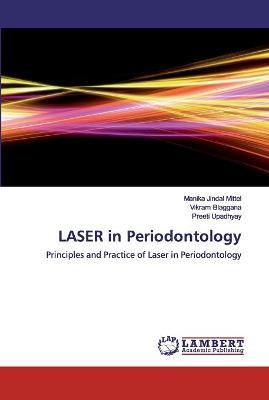 LASER in Periodontology By Mittel 9786200539410 (Paperback)