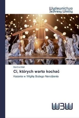 Ci, których warto kochac By Manfred Moll 9786200542892 (Paperback)