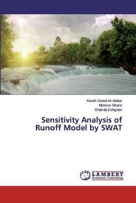 Sensitivity Analysis of Runoff Model by SWAT By Ostad-Ali-Askari