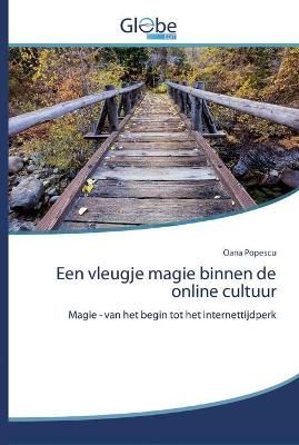 Een vleugje magie binnen de online cultuur By Popescu 9786200599124