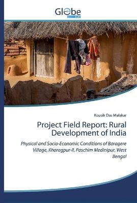 Project Field Report By Das Malakar 9786200607546 (Paperback)