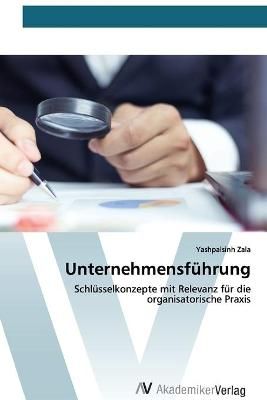 Unternehmensführung By Zala 9786200664679 (Paperback)