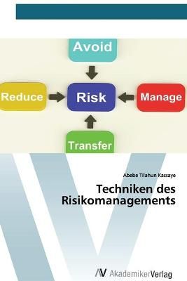 Techniken des Risikomanagements By Kassaye 9786200669681 (Paperback)