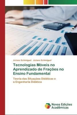 Tecnologias Móveis no Aprendizado de Frações no Ensino Fundamental