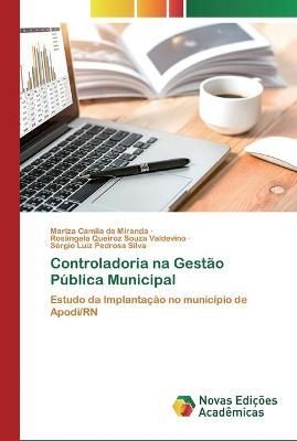 Controladoria na Gestão Pública Municipal By de Miranda (Paperback)