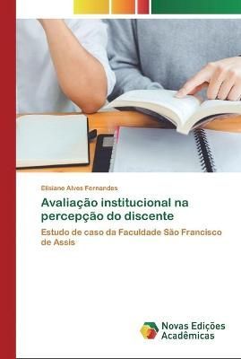 Avaliação institucional na percepção do discente By Fernandes