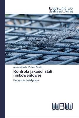 Kontrola jako?ci stali niskow?glowej By Iyiola 9786200813961