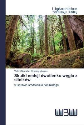 Skutki emisji dwutlenku w?gla z silników By Okparaku 9786200817075