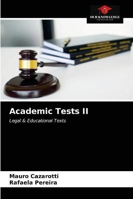 Academic Tests II By Cazarotti 9786200857125 (Paperback)