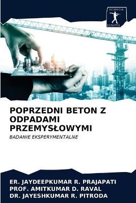 Poprzedni Beton Z Odpadami Przemyslowymi By Prajapati 9786200866653